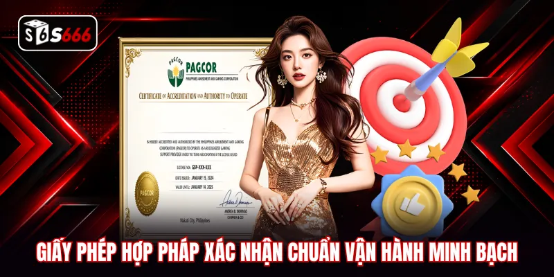 Giấy phép hợp pháp xác nhận chuẩn vận hành minh bạch
